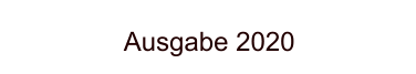 Ausgabe 2020